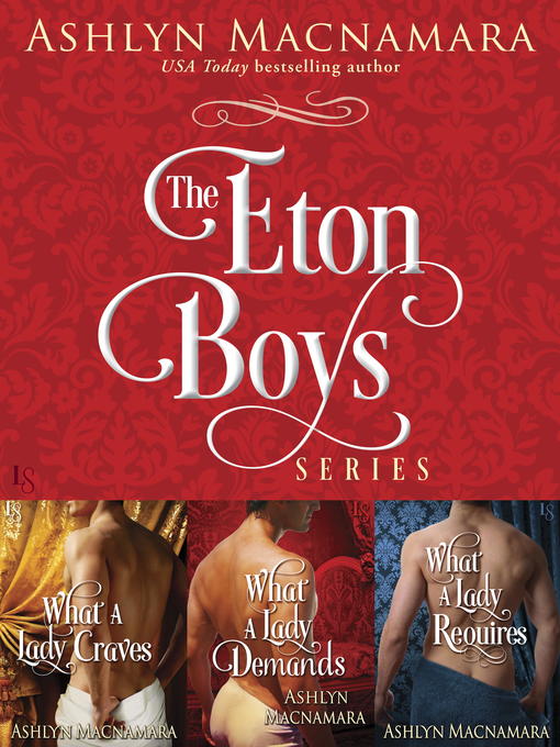 Title details for The Eton Boys Series 3-Book Bundle by Ashlyn Macnamara - Available